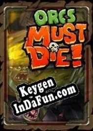 Orcs Must Die! key for free