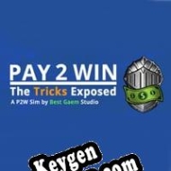 Key for game Pay2Win: The Tricks Exposed