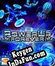 Free key for PowerUp Forever