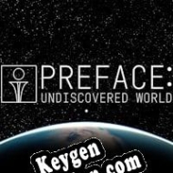 Preface: Undiscovered World license keys generator