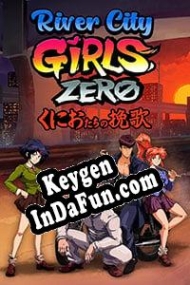 CD Key generator for  River City Girls Zero
