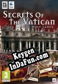 CD Key generator for  Secrets of the Vatican: The Holy Lance