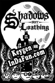 CD Key generator for  Shadows over Loathing
