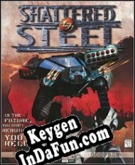 Shattered Steel CD Key generator