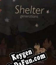 Shelter Generations key for free