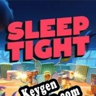 Sleep Tight license keys generator