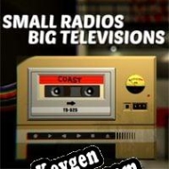 Small Radios Big Televisions key generator