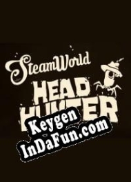 Registration key for game  SteamWorld Headhunter