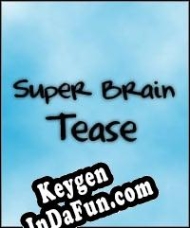 CD Key generator for  Super Brain Tease: Movies