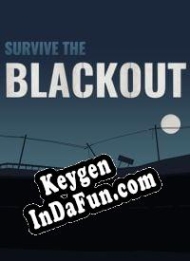 Survive the Blackout license keys generator