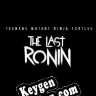 Teenage Mutant Ninja Turtles: The Last Ronin license keys generator