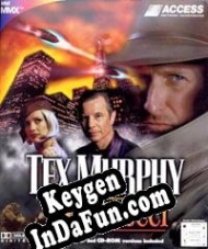 Activation key for Tex Murphy: Overseer