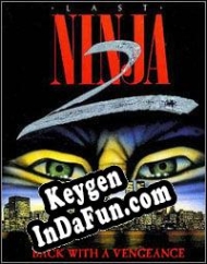 Registration key for game  The Last Ninja 2: Back with a Vengeance