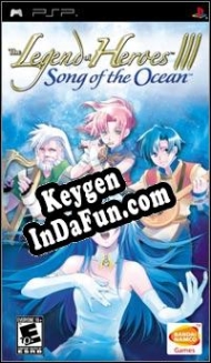 Registration key for game  The Legend of Heroes III: Song of the Ocean