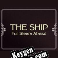 The Ship: Full Steam Ahead CD Key generator