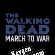 The Walking Dead: March to War key generator