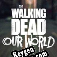 The Walking Dead: Our World CD Key generator