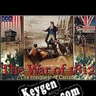 Activation key for The War of 1812: The Conquest of Canada