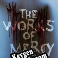 The Works of Mercy activation key