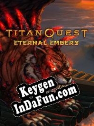 Titan Quest: Eternal Embers key generator