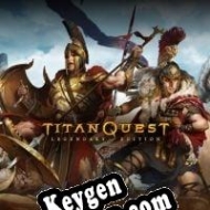 Titan Quest: Legendary Edition key generator