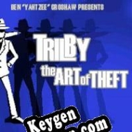 CD Key generator for  Trilby: The Art of Theft