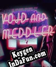 Void and Meddler key generator