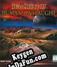 CD Key generator for  War Wind II: Human Onslaught