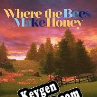 Where the Bees Make Honey CD Key generator