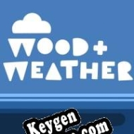 Wood & Weather activation key