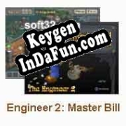Key generator (keygen) Engineer 2: Master Bill