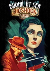 BioShock Infinite: Burial at Sea Episode One: TRAINER AND CHEATS (V1.0.67)
