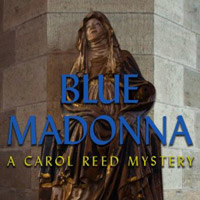 Blue Madonna: A Carol Reed Mystery: Trainer +8 [v1.3]