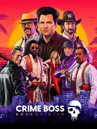 Crime Boss: Rockay City: Cheats, Trainer +12 [CheatHappens.com]