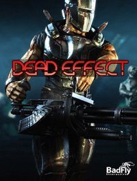 Dead Effect: Cheats, Trainer +15 [MrAntiFan]