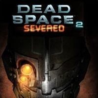 Dead Space 2: Severed: TRAINER AND CHEATS (V1.0.32)