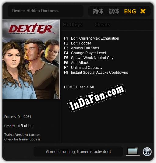 Dexter: Hidden Darkness: TRAINER AND CHEATS (V1.0.22)