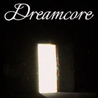 Dreamcore: TRAINER AND CHEATS (V1.0.55)