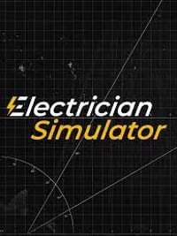Electrician Simulator: Cheats, Trainer +12 [MrAntiFan]