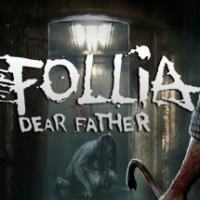 Follia: Dear Father: TRAINER AND CHEATS (V1.0.71)