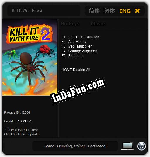 Kill It With Fire 2: TRAINER AND CHEATS (V1.0.34)