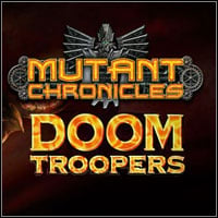 Mutant Chronicles: Doomtrooper: Trainer +10 [v1.7]