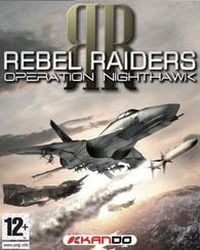 Rebel Raiders: Operation Nighthawk: Trainer +6 [v1.9]