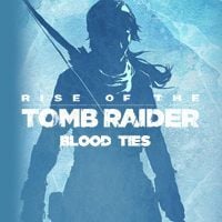 Rise of the Tomb Raider: Blood Ties: TRAINER AND CHEATS (V1.0.37)