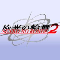 Trainer for Senko no Ronde 2 [v1.0.8]