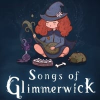 Songs of Glimmerwick: TRAINER AND CHEATS (V1.0.26)