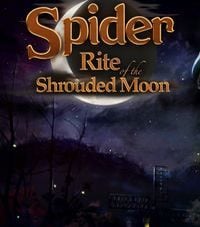 Trainer for Spider: Rite of the Shrouded Moon [v1.0.7]