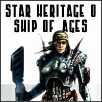 Star Heritage 0: Ship of Ages: TRAINER AND CHEATS (V1.0.61)