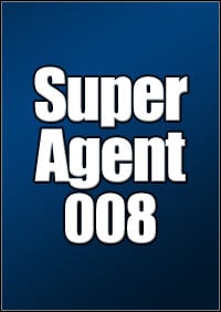 Super Agent 008: TRAINER AND CHEATS (V1.0.10)