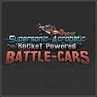 Supersonic Acrobatic Rocket-Powered Battle-Cars: Cheats, Trainer +7 [CheatHappens.com]